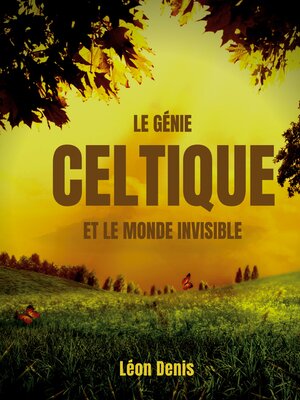 cover image of Le génie celtique et le monde invisible